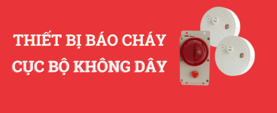Thiết bị báo cháy cụ bộ không giây